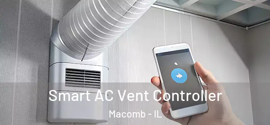  Smart AC Vent Controller Macomb - IL